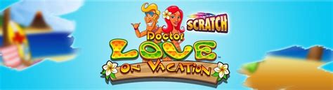 Dr Love On Vacation Scratch Slot - Play Online